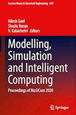 Modelling, Simulation and Intelligent Computing