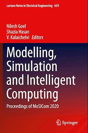 Modelling, Simulation and Intelligent Computing