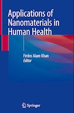 Applications of Nanomaterials in Human Health