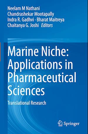 Marine Niche: Applications in Pharmaceutical Sciences