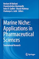 Marine Niche: Applications in Pharmaceutical Sciences