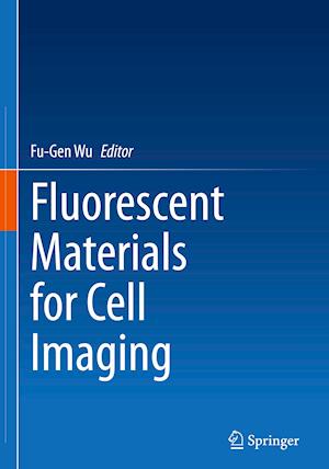 Fluorescent Materials for Cell Imaging