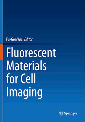 Fluorescent Materials for Cell Imaging