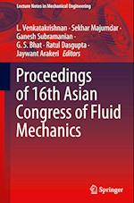 Proceedings of 16th Asian Congress of Fluid Mechanics