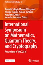 International Symposium on Mathematics, Quantum Theory, and Cryptography