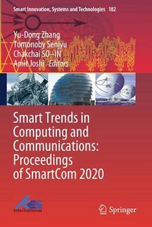Smart Trends in Computing and Communications: Proceedings of SmartCom 2020