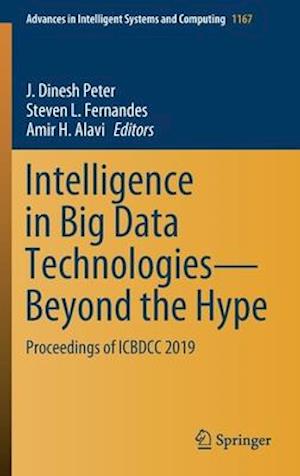 Intelligence in Big Data Technologies—Beyond the Hype