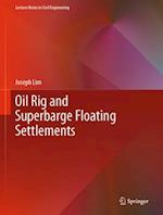 Oil Rig and Superbarge Floating Settlements