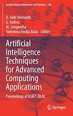 Artificial Intelligence Techniques for Advanced Computing Applications