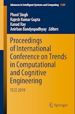 Proceedings of International Conference on Trends in Computational and Cognitive Engineering