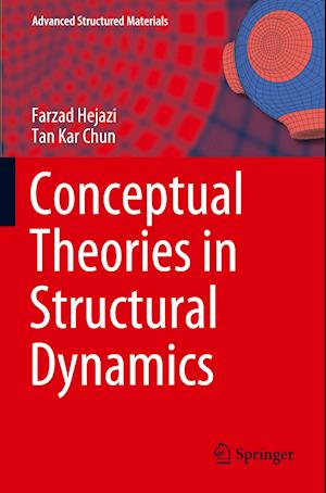 Conceptual Theories in Structural Dynamics