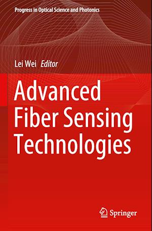 Advanced Fiber Sensing Technologies