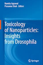 Toxicology of Nanoparticles: Insights from Drosophila