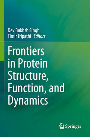 Frontiers in Protein Structure, Function, and Dynamics