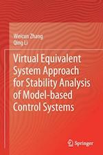 Virtual Equivalent System Approach for Stability Analysis of Model-based Control Systems