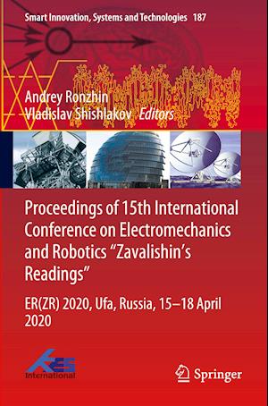 Proceedings of 15th International Conference on Electromechanics and Robotics "Zavalishin's Readings"