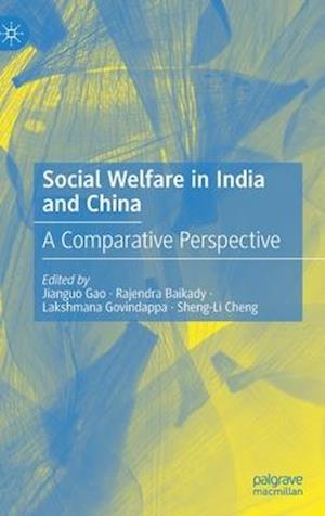 Social Welfare in India and China