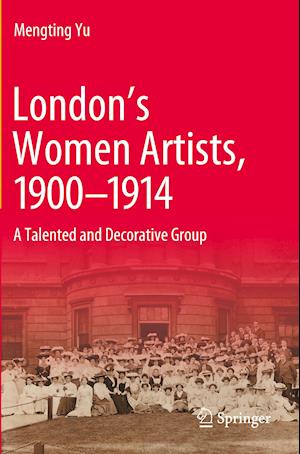 London’s Women Artists, 1900-1914