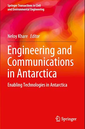 Engineering and Communications in Antarctica