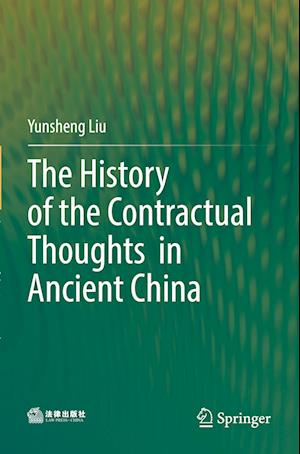 The History of the Contractual Thoughts in Ancient China