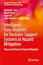 Intelligent Data Analytics for Decision-Support Systems in Hazard Mitigation