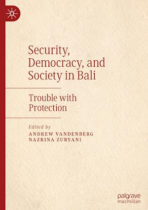 Security, Democracy, and Society in Bali