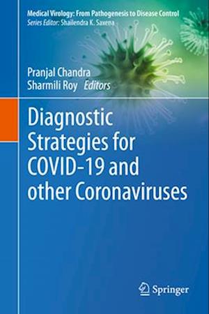 Diagnostic Strategies for COVID-19 and other Coronaviruses