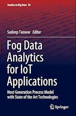 Fog Data Analytics for IoT Applications