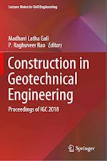 Construction in Geotechnical Engineering
