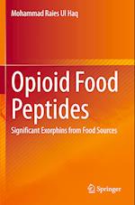 Opioid Food Peptides