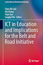 ICT in Education and Implications for the Belt and Road Initiative