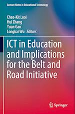 ICT in Education and Implications for the Belt and Road Initiative