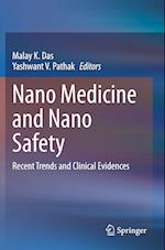 Nano Medicine and Nano Safety