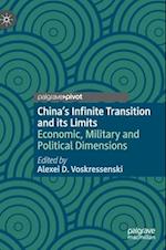 China’s Infinite Transition and its Limits