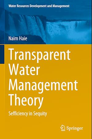 Transparent Water Management Theory