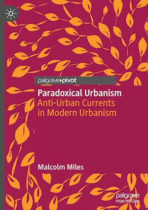 Paradoxical Urbanism