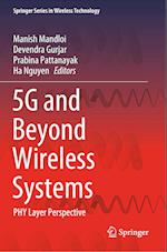 5G and Beyond Wireless Systems