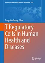 T Regulatory Cells in Human Health and Diseases
