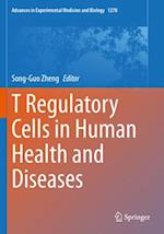 T Regulatory Cells in Human Health and Diseases