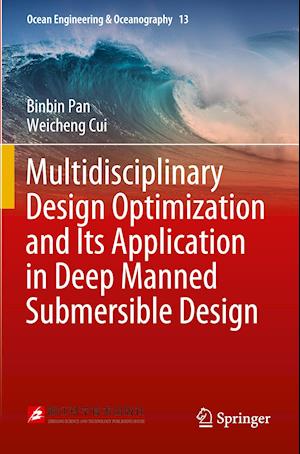 Multidisciplinary Design Optimization and Its Application in Deep Manned Submersible Design