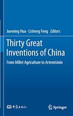 Thirty Great Inventions of China