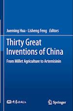 Thirty Great Inventions of China