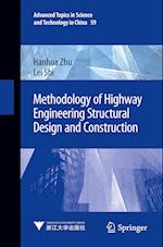 Methodology of Highway Engineering Structural Design and Construction