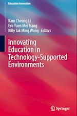 Innovating Education in Technology-Supported Environments