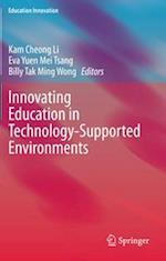 Innovating Education in Technology-Supported Environments