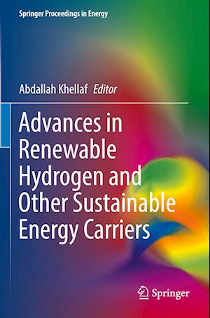 Advances in Renewable Hydrogen and Other Sustainable Energy Carriers