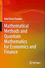 Mathematical Methods and Quantum Mathematics for Economics and Finance