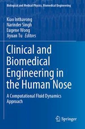 Clinical and Biomedical Engineering in the Human Nose