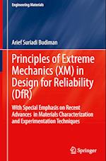 Principles of Extreme Mechanics (XM) in  Design for Reliability (DfR)