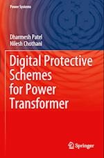 Digital Protective Schemes for Power Transformer
